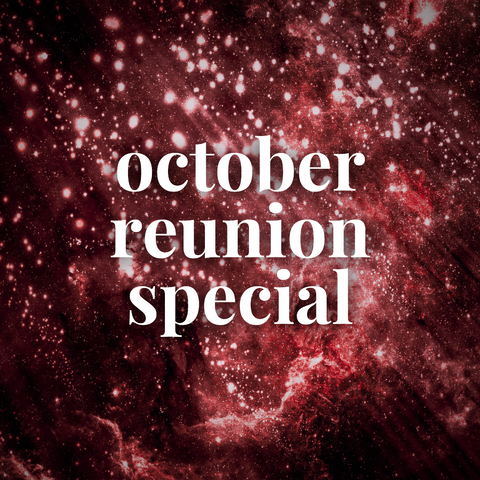 October Reunion Specials