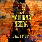 La Madonna Negra, Volume II