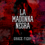 La Madonna Negra, Volume I