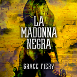 La Madonna Negra, Volume III